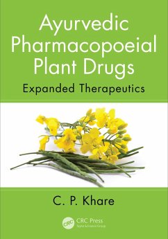 Ayurvedic Pharmacopoeial Plant Drugs (eBook, PDF) - Khare, C. P.