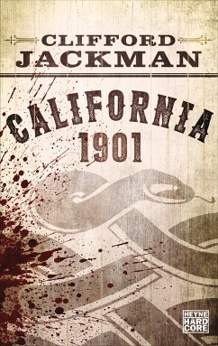 California 1901 (eBook, ePUB) - Jackman, Clifford