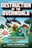 Destruction of the Overworld (eBook, ePUB)