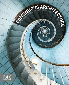 Continuous Architecture (eBook, ePUB) - Erder, Murat; Pureur, Pierre