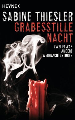Grabesstille Nacht (eBook, ePUB) - Thiesler, Sabine