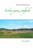 Leben ganz einfach (eBook, ePUB) Leben ganz einfach (eBook, ePUB)