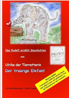 Ulrike die Tierretterin und der traurige Elefant. Opa Rudolf erzählt Geschichten (eBook, ePUB)