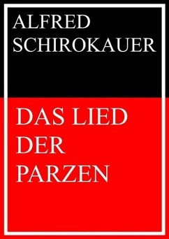 Das Lied der Parzen (eBook, ePUB) - Schirokauer, Alfred