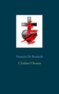 L'Enfant Chouan (eBook, ePUB) - De Bressault, François