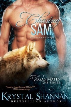 Chasing Sam (Vegas Mates, #1) (eBook, ePUB) - Shannan, Krystal