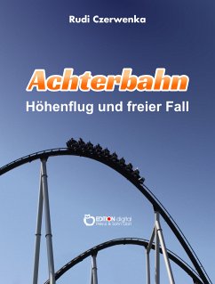 Achterbahn (eBook, ePUB) - Czerwenka, Rudi