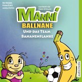 Manni Ballnane und das Team Bananenflanke (MP3-Download)