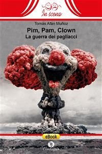 Pim, Pam, Clown (eBook, ePUB) - Afán Muñoz, Tomás