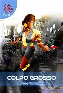 Colpo Grosso (eBook, ePUB) - Grazzini, Irene; Pavan, Federico