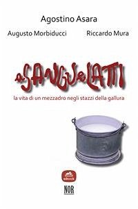 a sangu e latti (eBook, ePUB) - Asara, Agostino; Morbiducci, Augusto; Mura, Riccardo