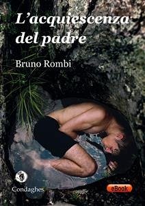 L’acquiescenza del padre (eBook, ePUB) - Rombi, Bruno