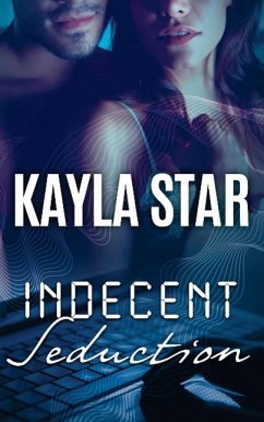Indecent Seduction - Star, Kayla