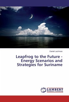 Leapfrog to the Future - Energy Scenarios and Strategies for Suriname