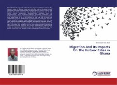 Migration And Its Impacts On The Historic Cities in Ghana - Attah, Emmanuel Yaw