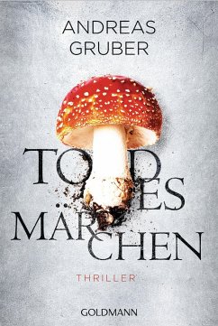 Todesmärchen / Sabine Nemez und Maarten Sneijder Bd.3 (eBook, ePUB) - Gruber, Andreas