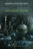Shadow Zone (The Schattenreich, #4) (eBook, ePUB)