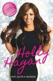 Holly Hagan - Not Quite A Geordie (eBook, ePUB) Holly Hagan - Not Quite A Geordie (eBook, ePUB)