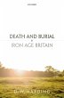 Death and Burial in Iron Age Britain... - Bild 1