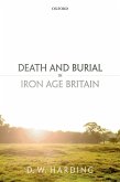 Death and Burial in Iron Age Britain (eBook, PDF)