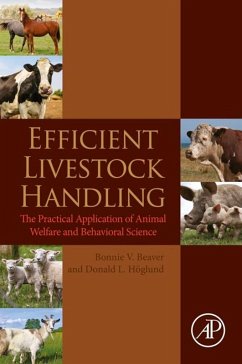Efficient Livestock Handling (eBook, ePUB) - Beaver, Bonnie V.; Höglund, Don