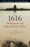 1616: Shakespeare and Tang Xianzu's China (eBook, ePUB)