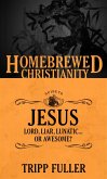 Homebrewed Christianity Guide to Jesus (eBook, ePUB)