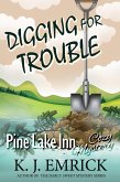 Digging For Trouble (Pine Lake Inn, #2) (eBook, ePUB)