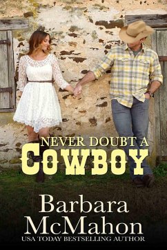 Never Doubt A Cowboy (eBook, ePUB) - Mcmahon, Barbara