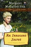 An Innocent Secret: A Sweet Regency Romance (Uncommon Lords and Ladies, #3) (eBook, ePUB)