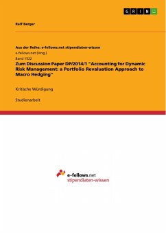 Zum Discussion Paper DP/2014/1 "Accounting for Dynamic Risk Management: a Portfolio Revaluation Approach to Macro Hedging" (eBook, PDF)