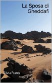 La Sposa di Gheddafi (eBook, ePUB) La Sposa di Gheddafi (eBook, ePUB)