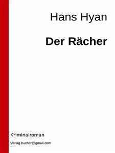 Der Rächer (eBook, ePUB) - Hyan, Hans