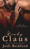 Kinky Claus (Kinky Chronicles, #2) (eBook, ePUB)