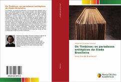 Os Timbiras: os paradoxos antiépicos da Ilíada Brasileira - Grizoste, Weberson Fernandes