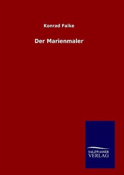 Der Marienmaler - Falke, Konrad