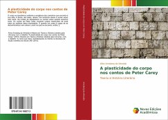 A plasticidade do corpo nos contos de Peter Carey - Amsberg de Almeida, Aline
