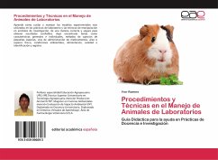 Procedimientos y Técnicas en el Manejo de Animales de Laboratorios - Romero, Yvor