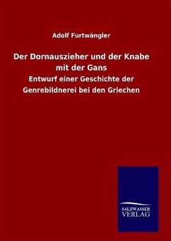 Der Dornauszieher und der Knabe mit der Gans - Furtwängler, Adolf