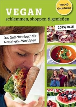 Vegan schlemmen, shoppen & genießen 2015/2016