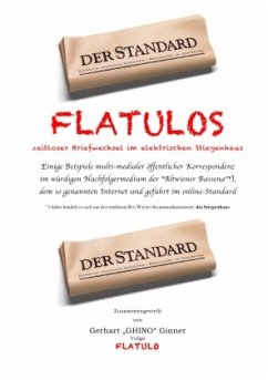 Flatulos zeitloser Briefwechsel im elektrischen Stiegenhaus - ginner, gerhart