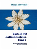 Basteln mit Kaffeefiltertüten - Band 9 (eBook, ePUB)