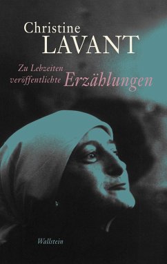 Zu Lebzeiten veröffentlichte Erzählungen (eBook, PDF) - Lavant, Christine