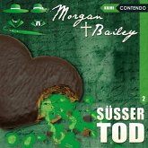 Morgan & Bailey - Süsser Tod