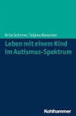 Leben mit einem Kind im Autismus-Spektrum (eBook, PDF)