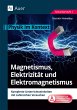 Magnetismus, Elektrizität und... - Bild 1