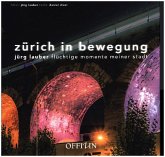Zürich in Bewegung Zürich in Bewegung