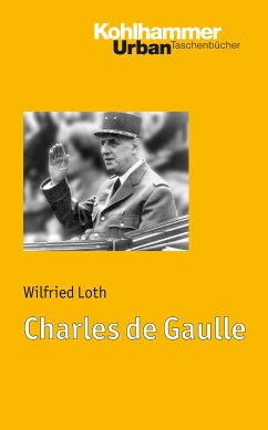 Charles de Gaulle (eBook, PDF) - Loth, Wilfried