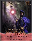 The Warlock of Hymal - Book II: The Fall of Hocatin (eBook, ePUB)