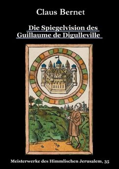 Die Spiegelvision des Guillaume de Déguileville (eBook, ePUB) - Bernet, Claus